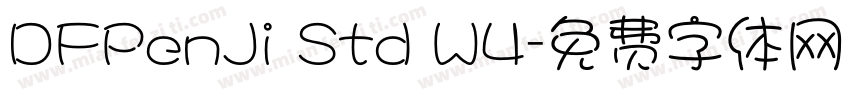 DFPenJi Std W4字体转换